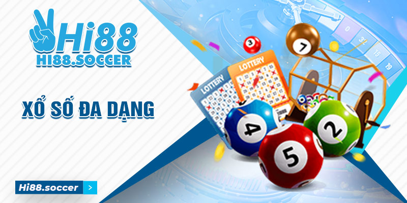 Giới thiệu Hi88 - Sân chơi giải trí uy tín số 1 năm 2024 5 Xổ số Hi88 có đa dạng thể loại